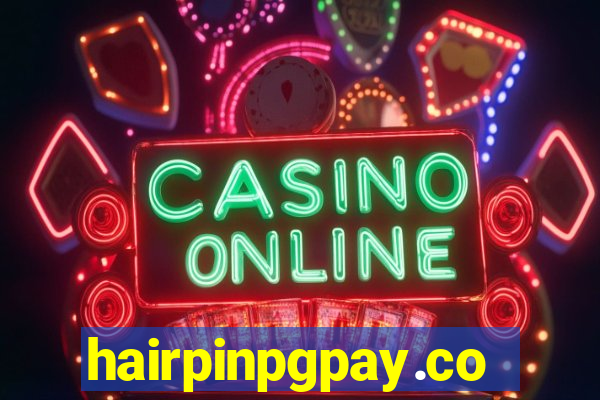 hairpinpgpay.com
