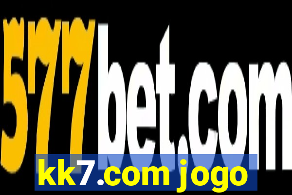kk7.com jogo