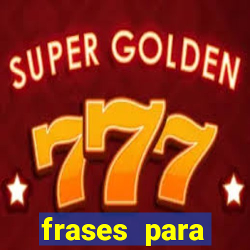 frases para provocar rivais