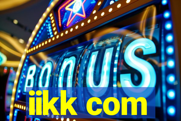 iikk com