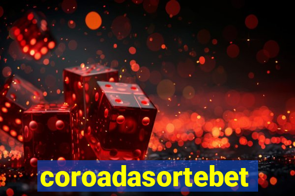 coroadasortebet.com