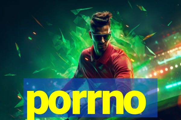 porrno
