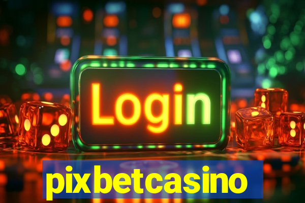 pixbetcasino