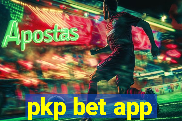 pkp bet app