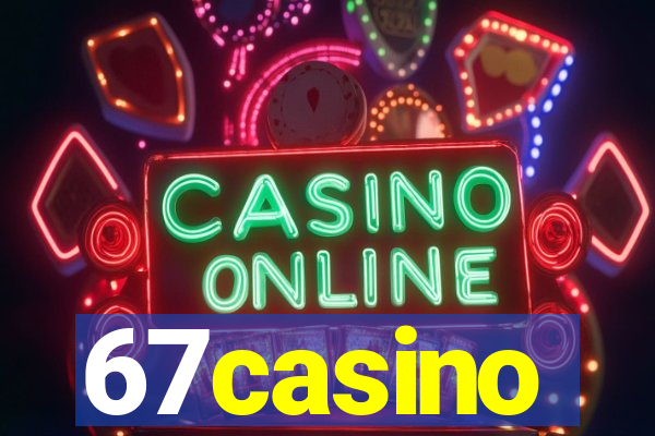 67casino