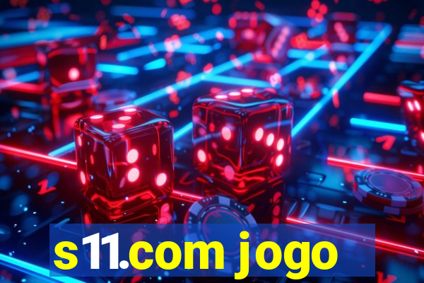 s11.com jogo