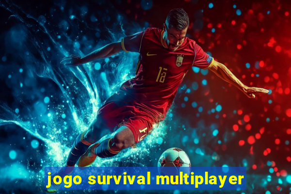 jogo survival multiplayer