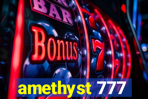 amethyst 777