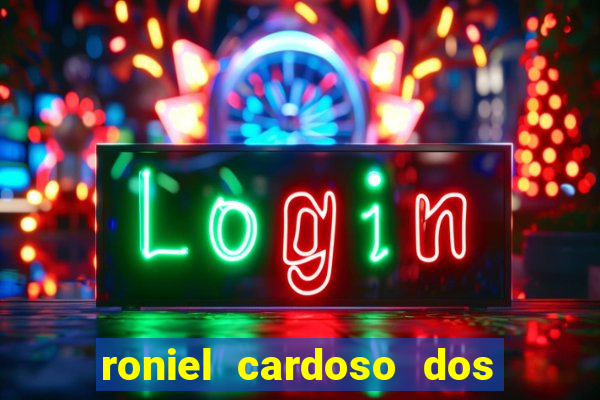 roniel cardoso dos santos preso