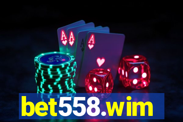 bet558.wim