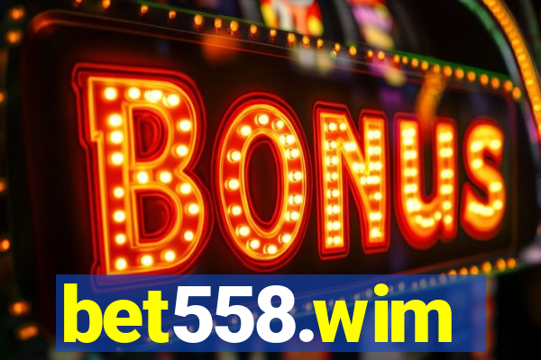 bet558.wim