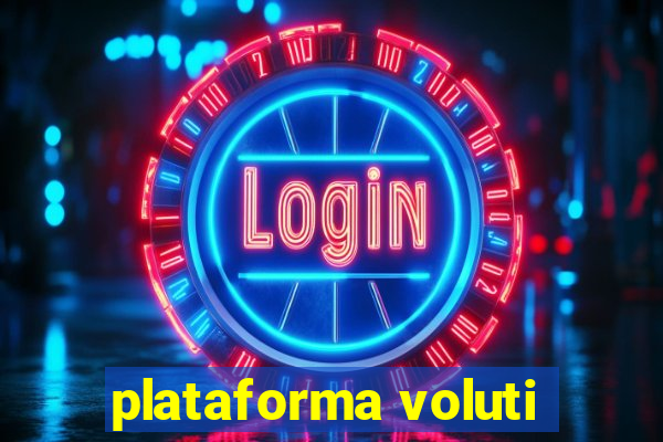 plataforma voluti