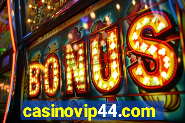casinovip44.com