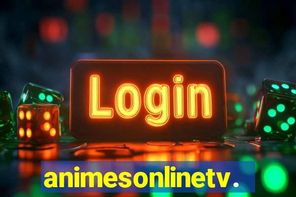 animesonlinetv.net