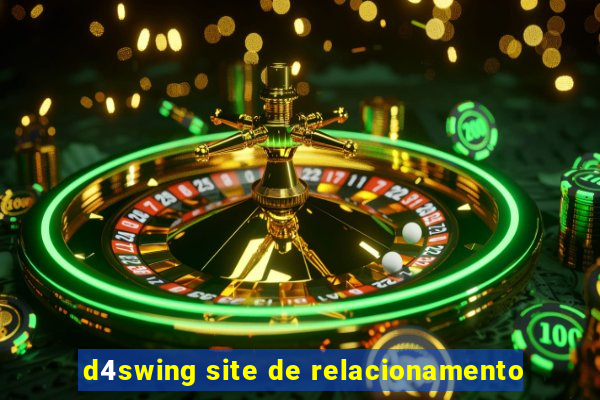 d4swing site de relacionamento