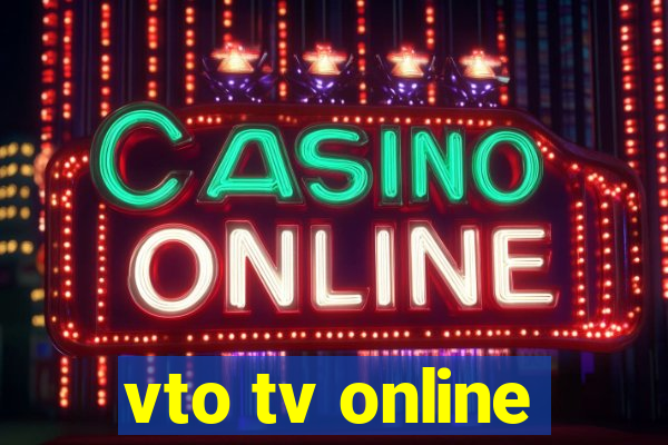 vto tv online