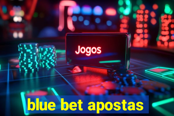 blue bet apostas
