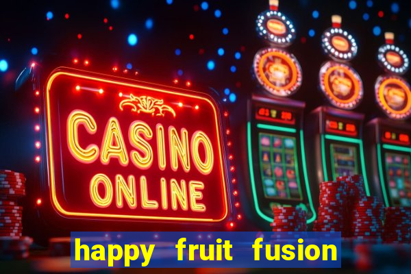 happy fruit fusion paga mesmo