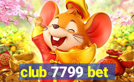 club 7799 bet