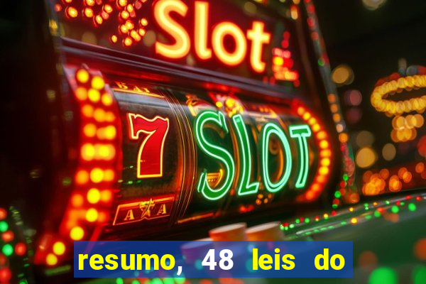 resumo, 48 leis do poder pdf
