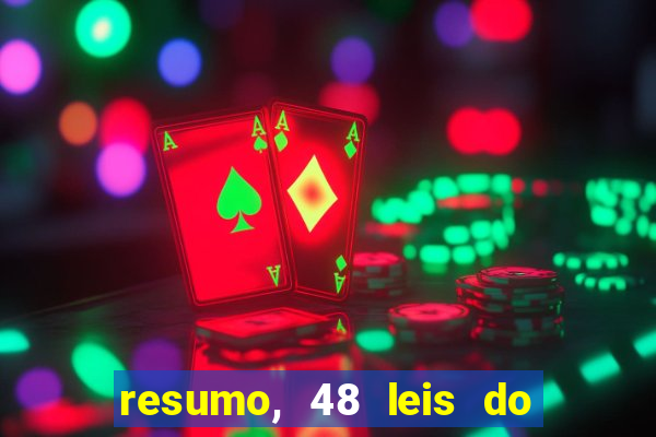 resumo, 48 leis do poder pdf