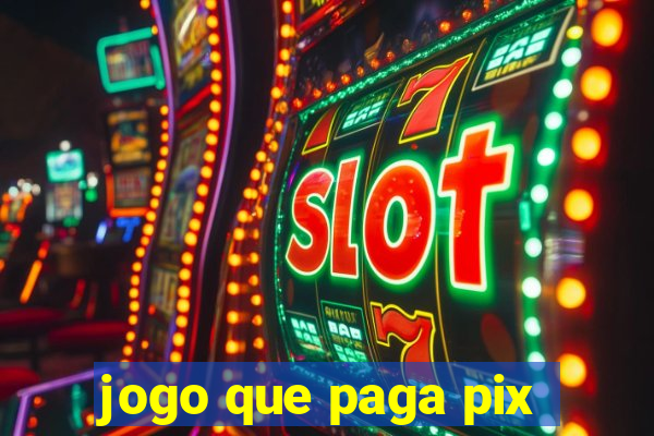 jogo que paga pix