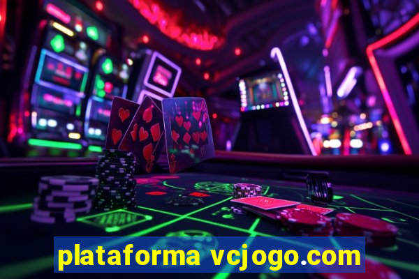 plataforma vcjogo.com