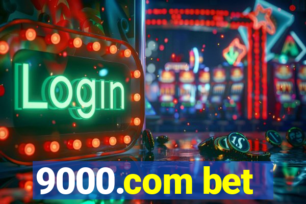 9000.com bet