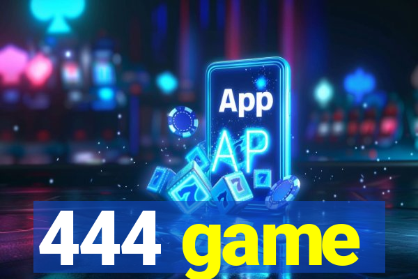 444 game