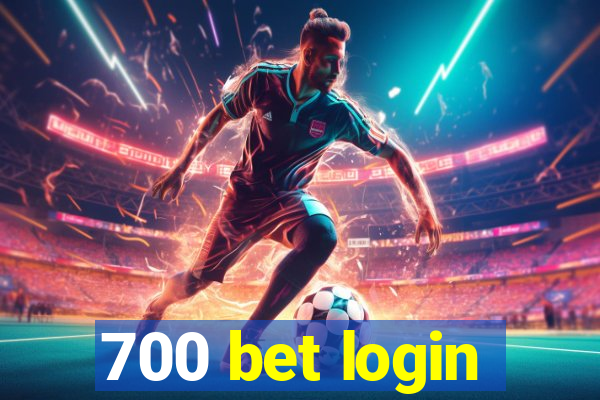 700 bet login