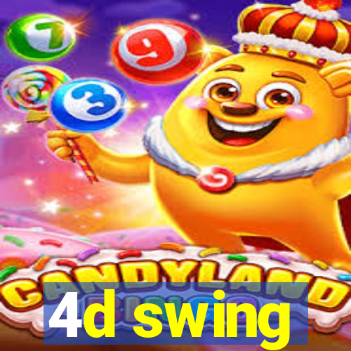4d swing