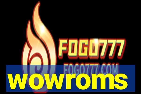 wowroms