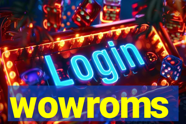 wowroms