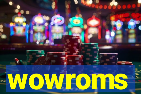 wowroms