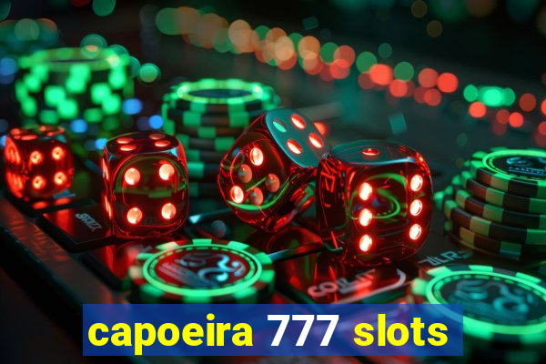 capoeira 777 slots