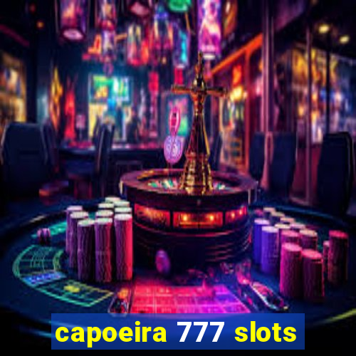capoeira 777 slots