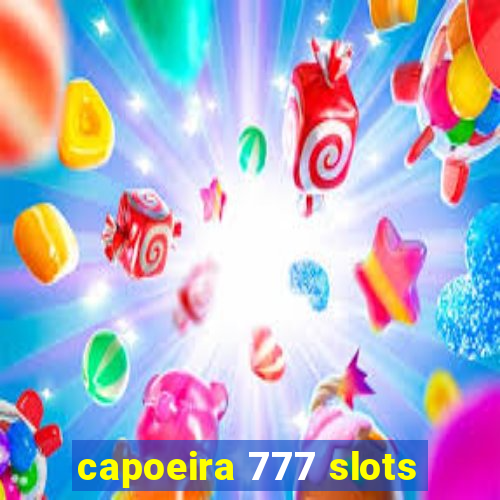 capoeira 777 slots