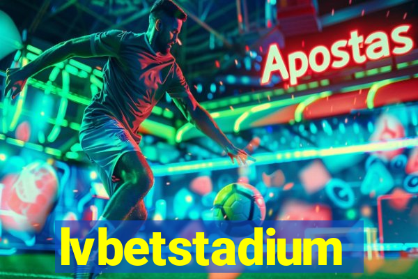 lvbetstadium