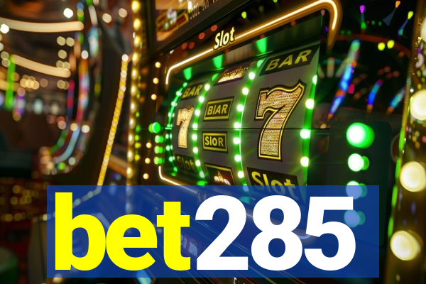 bet285