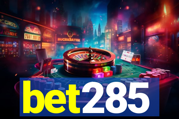 bet285