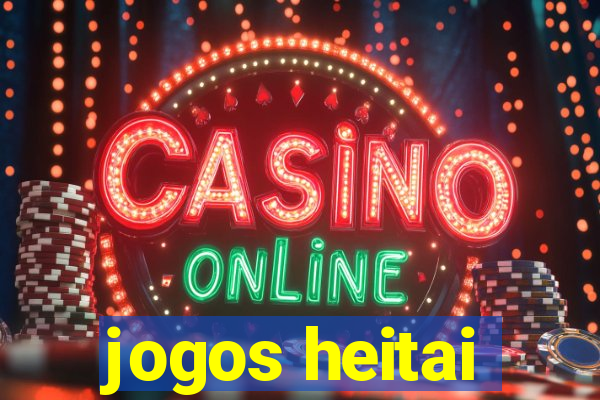 jogos heitai