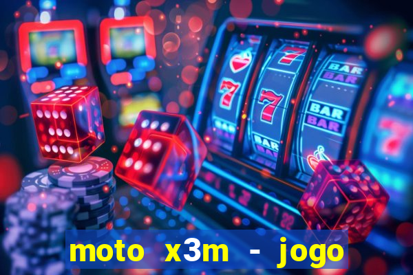 moto x3m - jogo de moto