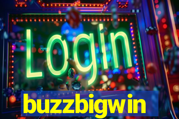 buzzbigwin