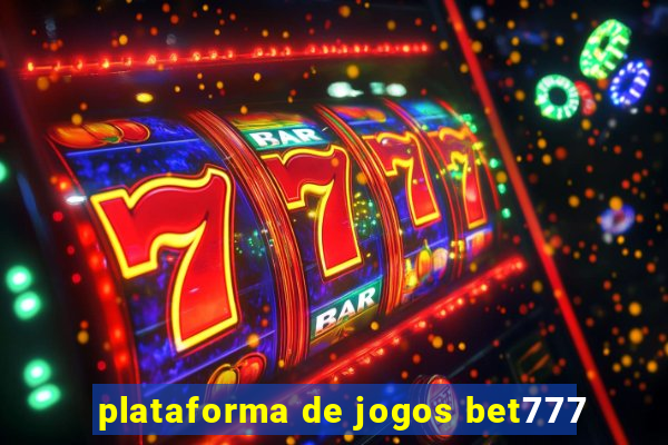 plataforma de jogos bet777