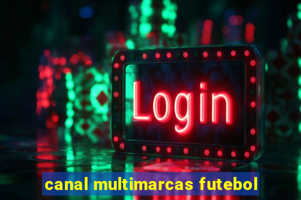 canal multimarcas futebol