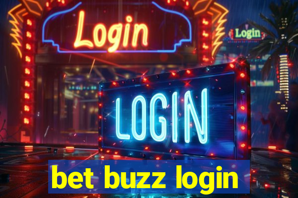 bet buzz login