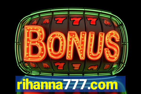 rihanna777.com