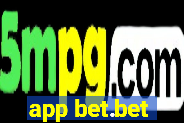 app bet.bet