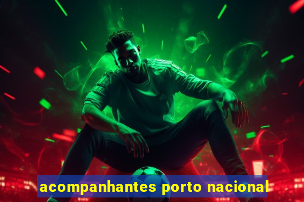 acompanhantes porto nacional