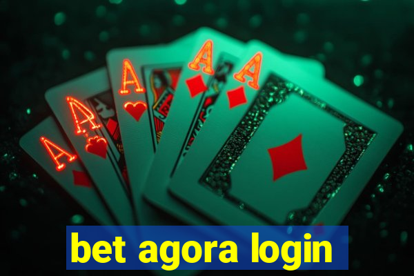 bet agora login